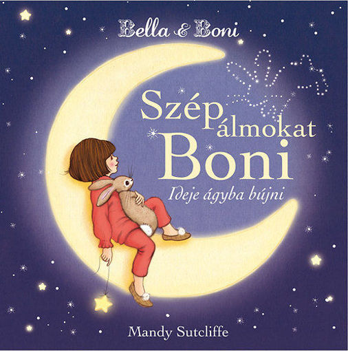 Bella & Boni - Szép álmokat Boni - Ideje ágyba bújni termékhez kapcsolódó kép
