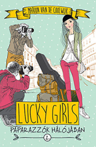 Lucky Girls 2. - Paparazzók hálójában termékhez kapcsolódó kép