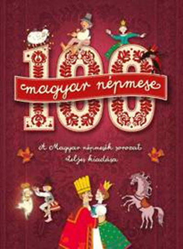 100 magyar népmese - A Magyar népmesék sorozat teljes kiadása termékhez kapcsolódó kép