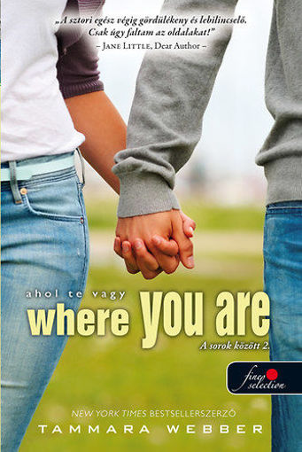 Where You Are - Ahol te vagy (A sorok között 2.) termékhez kapcsolódó kép