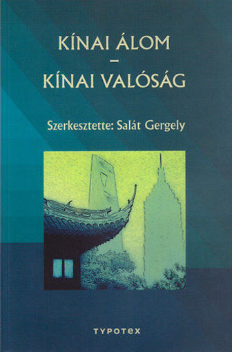 Kínai álom - Kínai valóság termékhez kapcsolódó kép