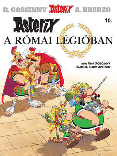Asterix 10. - Asterix a római légióban termékhez kapcsolódó kép