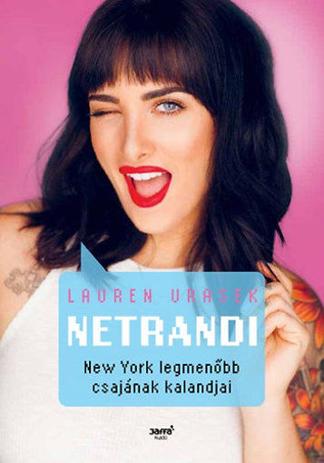 Netrandi - New York legmenőbb csajának kalandjai termékhez kapcsolódó kép