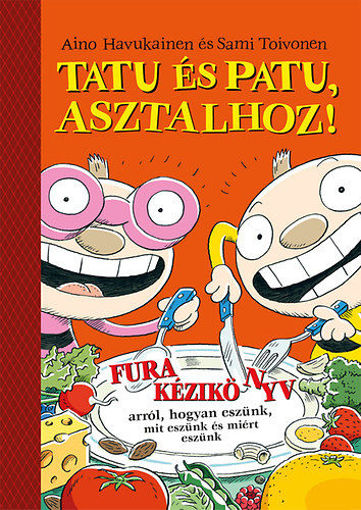 Tatu és Patu, asztalhoz! termékhez kapcsolódó kép