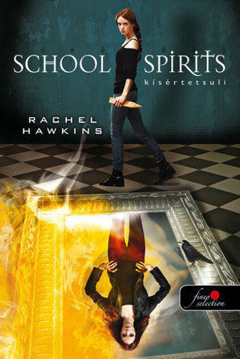 School Spirit - Kísértetsuli (Hex Hall spin off) termékhez kapcsolódó kép