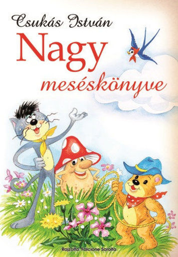 Csukás István nagy meséskönyve termékhez kapcsolódó kép
