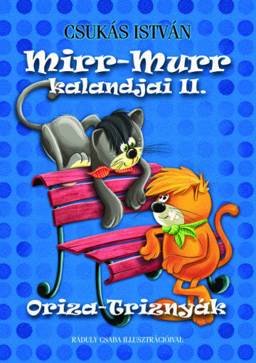 Mirr-Murr kalandjai II. - Oriza-Triznyák termékhez kapcsolódó kép