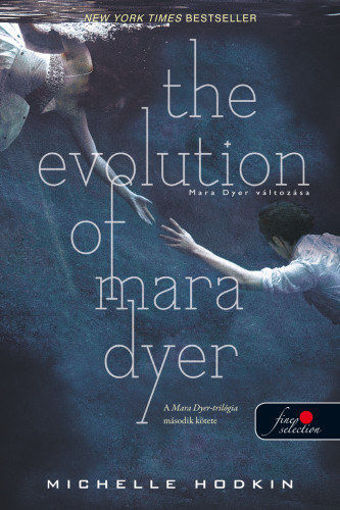 The Evolution of Mara Dyer - Mara Dyer változása - Kemény kötés - Mara Dyer 2. termékhez kapcsolódó kép