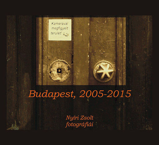 Kamerával megfigyelt terület - Budapest, 2005-2015 termékhez kapcsolódó kép
