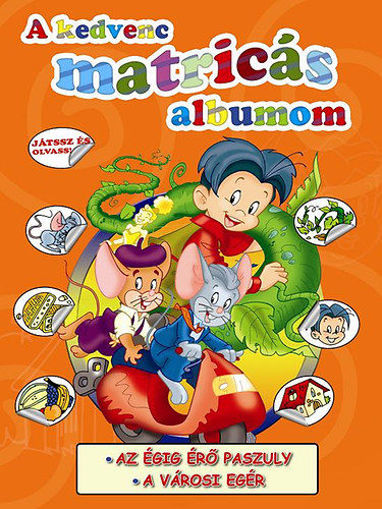 A kedvenc matricás albumom - Az égig érő paszuly - A városi egér termékhez kapcsolódó kép