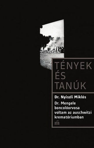 Dr. Mengele boncolóorvosa voltam az auschwitzi krematóriumban termékhez kapcsolódó kép