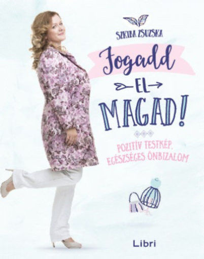 Fogadd el magad - Pozitív testkép, egészséges önbizalom termékhez kapcsolódó kép