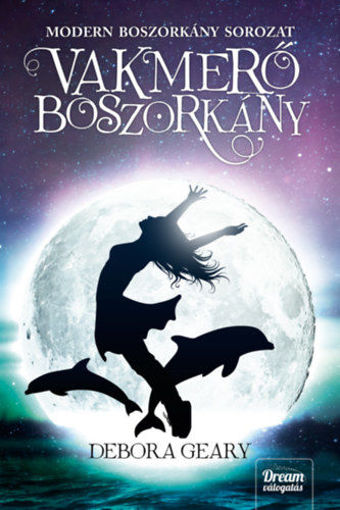 Vakmerő boszorkány - Modern boszorkány sorozat 3. rész termékhez kapcsolódó kép