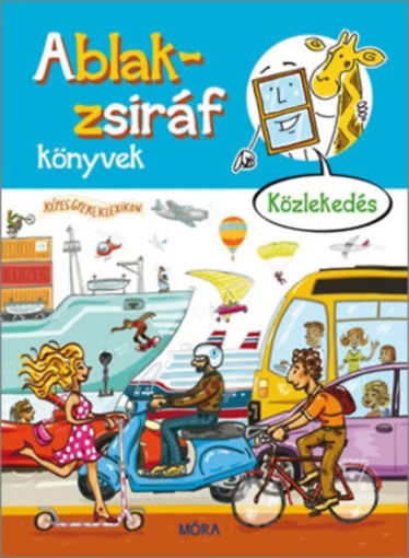 Ablak-zsiráf könyvek - Közlekedés - Képes gyereklexikon termékhez kapcsolódó kép