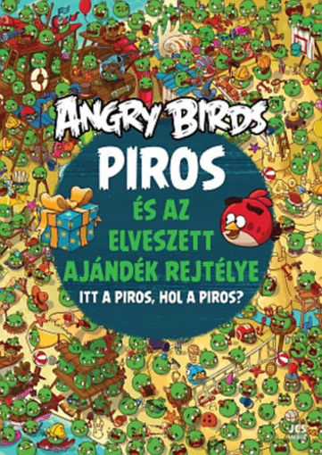 Angry Birds - Piros és az elveszett ajándék rejtélye - Itt a piros, hol a piros? termékhez kapcsolódó kép