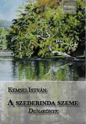 A szederinda szeme - Dunakönyv termékhez kapcsolódó kép
