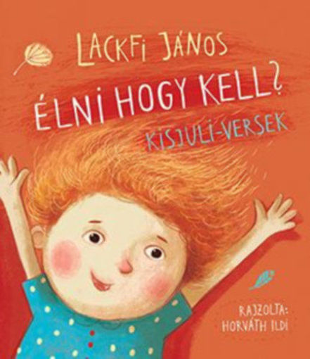 Élni hogy kell? Kisjuli-versek termékhez kapcsolódó kép