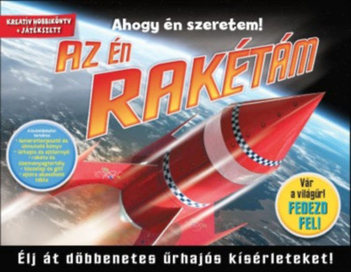Az én rakétám - Élj át döbbenetes űrhajós kísérleteket! termékhez kapcsolódó kép