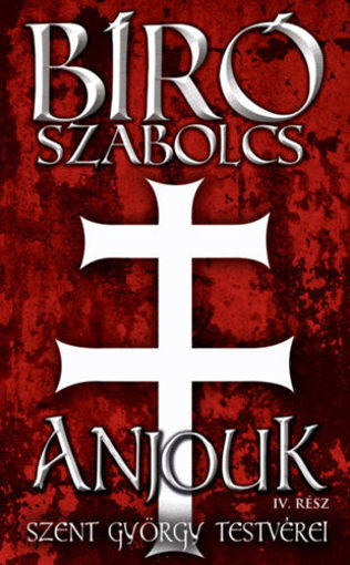 Anjouk IV. rész - Szent György testvérei termékhez kapcsolódó kép