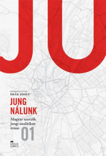 Jung nálunk I. - Magyar szerzôk jungi analitikus írásai termékhez kapcsolódó kép