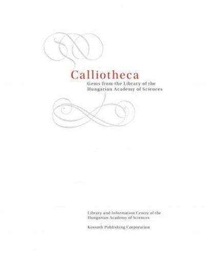 CALLIOTHECA - Gems from the Library of the hungarian Academy of Sciences termékhez kapcsolódó kép