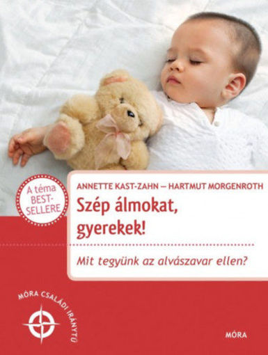 Szép álmokat, gyerekek! - Mit tegyünk az alvászavar ellen? termékhez kapcsolódó kép