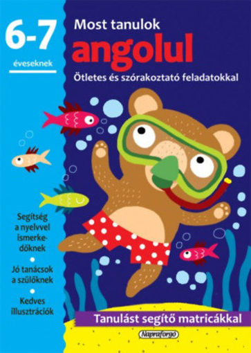 Most tanulok... angolul - 6-7 éveseknek - Ötletes és szórakoztató feladatokkal termékhez kapcsolódó kép