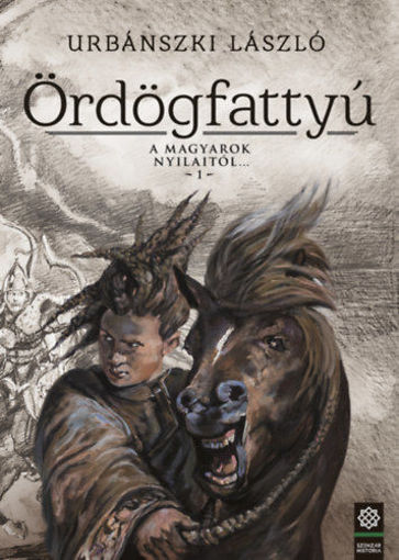 Ördögfattyú - A magyarok nyilaitól... 1. termékhez kapcsolódó kép