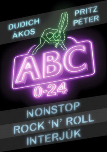 Nonstop Rock'n'Roll interjúk - ABC 0-24 termékhez kapcsolódó kép