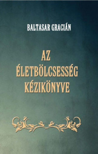 Az életbölcsesség kézikönyve termékhez kapcsolódó kép
