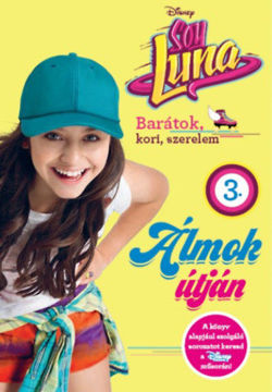 Soy Luna 3. Álmok útján termékhez kapcsolódó kép