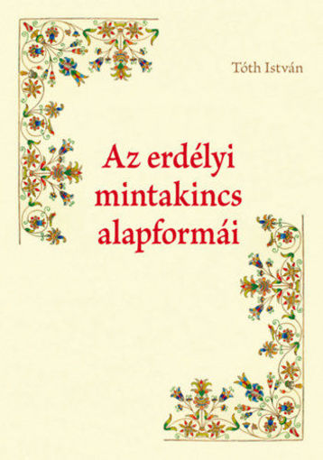 Az erdélyi mintakincs alapformái termékhez kapcsolódó kép