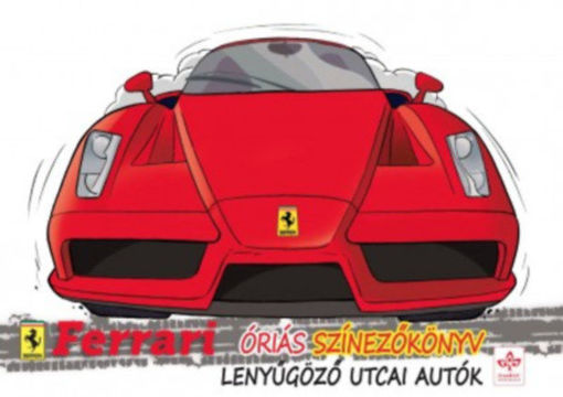 Lenyűgöző utcai autók - Ferrari óriás színezőkönyv termékhez kapcsolódó kép
