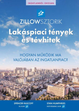ZillowSztorik - Lakáspiaci tények és tévhitek - Hogyan működik ma valójában az ingatlanpiac? termékhez kapcsolódó kép