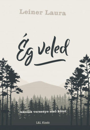 Ég veled - Iskolák versenye első kötet termékhez kapcsolódó kép