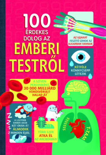 100 érdekes dolog az emberi testről termékhez kapcsolódó kép