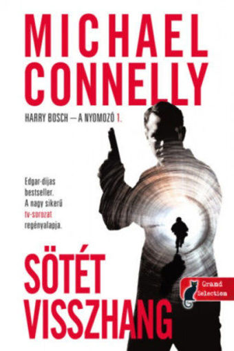 Sötét visszhang - Harry Bosch - A nyomozó 1. termékhez kapcsolódó kép