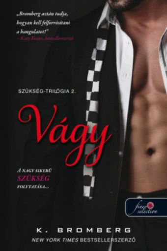 Vágy - Szükség-trilógia 2. termékhez kapcsolódó kép