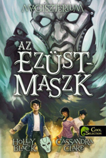 Magisztérium 4. - Az ezüstmaszk - puha kötés termékhez kapcsolódó kép