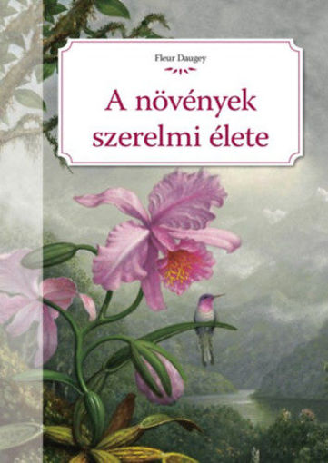 A növények szerelmi élete termékhez kapcsolódó kép