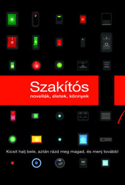 Szakítós - Kicsit halj bele, aztán rázd meg magad és menj tovább! termékhez kapcsolódó kép