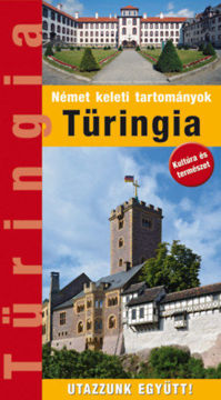 Türingia - Útikönyv  - Utazzunk Együtt! termékhez kapcsolódó kép