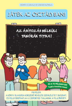 Játék az osztályban! - Az ásítozás nélküli tanórák titka! termékhez kapcsolódó kép