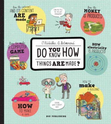Do You Know How Things Are Made? termékhez kapcsolódó kép