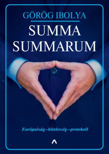 Summa Summarum - Európaiság - hitelesség - protokoll termékhez kapcsolódó kép