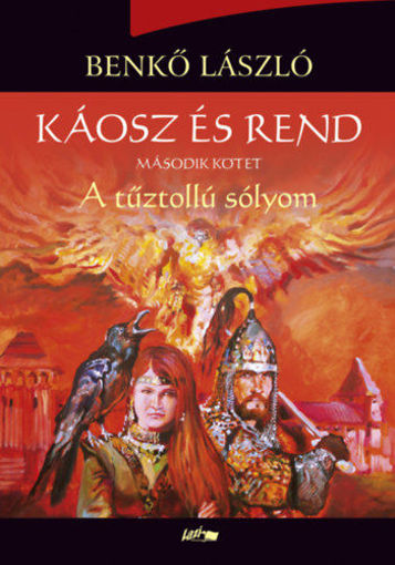Káosz és rend II. - A tűztollú sólyom termékhez kapcsolódó kép