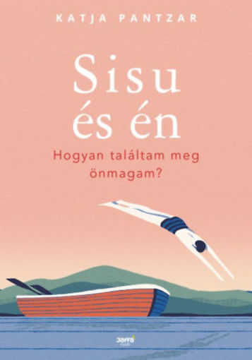 Sisu és én - Hogyan találtam meg önmagam? termékhez kapcsolódó kép