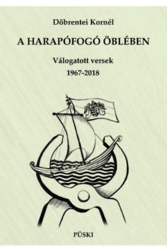 A harapófogó öblében - Válogatott versek 1967-2018 termékhez kapcsolódó kép