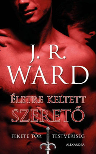 Életre keltett szerető - Fekete Tőr Testvériség 4. termékhez kapcsolódó kép