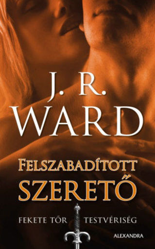 Felszabadított szerető - Fekete Tőr Testvériség 9. termékhez kapcsolódó kép